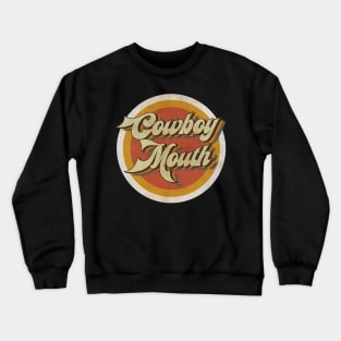 circle vintage Cowboy Mouth Crewneck Sweatshirt